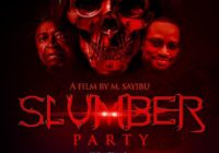 GHANA’S FIRST HALLOWEEN MOVIE “SLUMBER PARTY” SET TO PREMIER THIS SATURDAY NOV 10TH AT GLOBAL CINEMAS